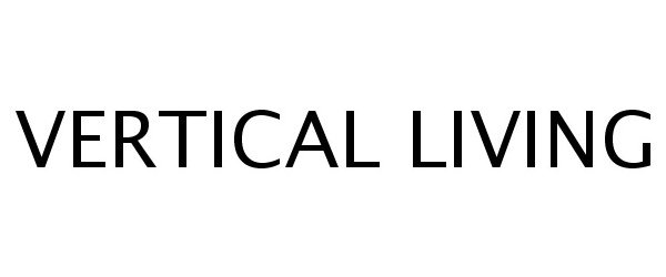 Trademark Logo VERTICAL LIVING