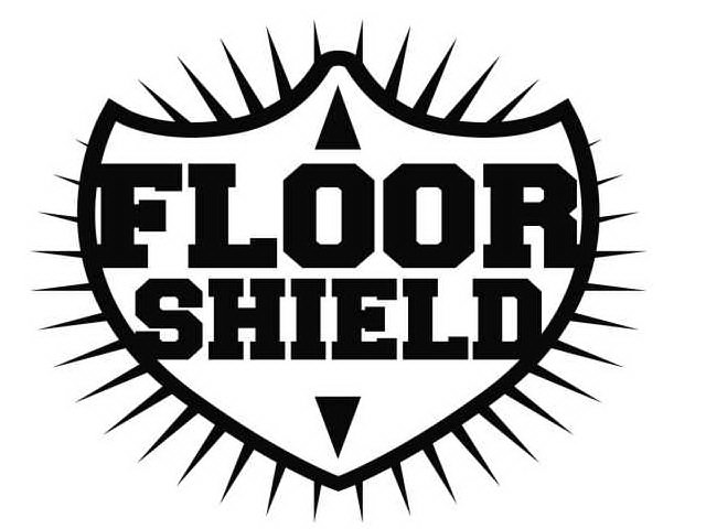 Trademark Logo FLOOR SHIELD