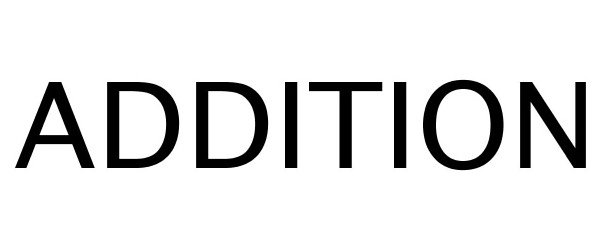Trademark Logo ADDITION