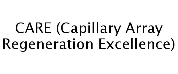 Trademark Logo CARE (CAPILLARY ARRAY REGENERATION EXCELLENCE)
