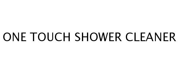  ONE TOUCH SHOWER CLEANER