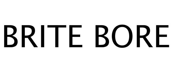  BRITE BORE