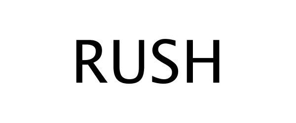  RUSH