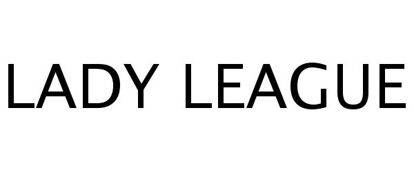Trademark Logo LADY LEAGUE