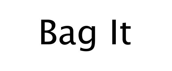  BAG IT