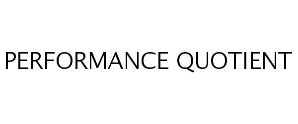 PERFORMANCE QUOTIENT