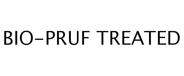  BIO-PRUF TREATED