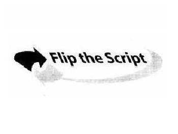 FLIP THE SCRIPT