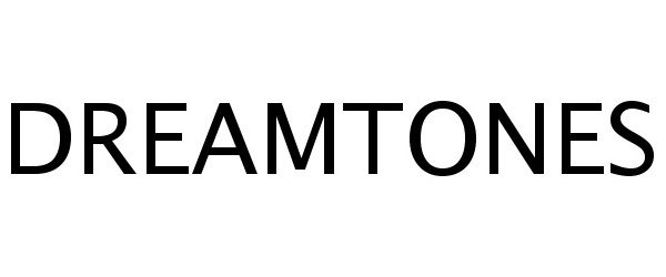 Trademark Logo DREAMTONES