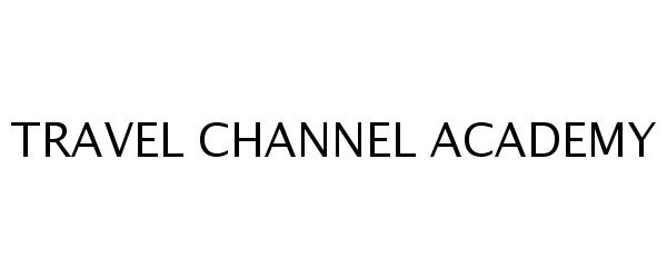  TRAVEL CHANNEL ACADEMY
