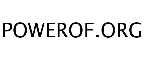 Trademark Logo POWEROF.ORG