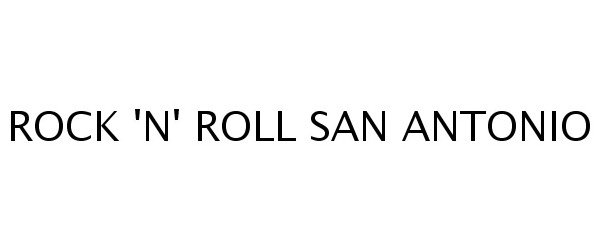  ROCK 'N' ROLL SAN ANTONIO