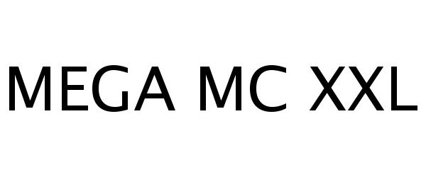  MEGA MC XXL