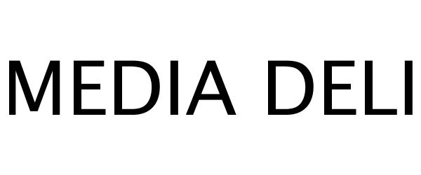 Trademark Logo MEDIA DELI