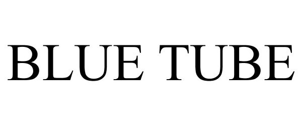 Trademark Logo BLUE TUBE
