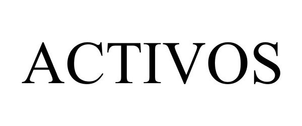 Trademark Logo ACTIVOS