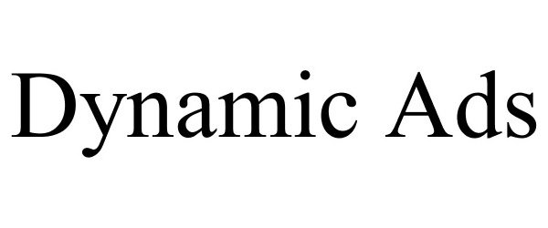 Trademark Logo DYNAMIC ADS