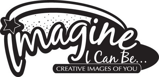 Trademark Logo IMAGINE I CAN BE... CREATIVE IMAGES OF YOU
