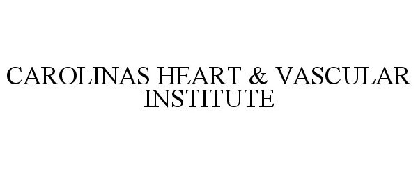 CAROLINAS HEART &amp; VASCULAR INSTITUTE