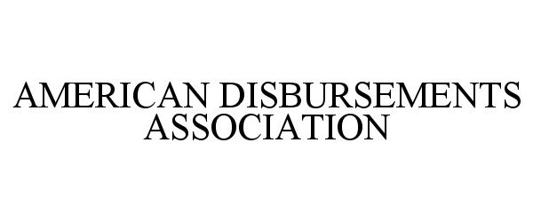 Trademark Logo AMERICAN DISBURSEMENTS ASSOCIATION