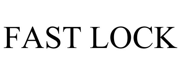 Trademark Logo FAST LOCK