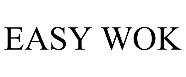 Trademark Logo EASY WOK
