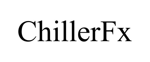 Trademark Logo CHILLERFX