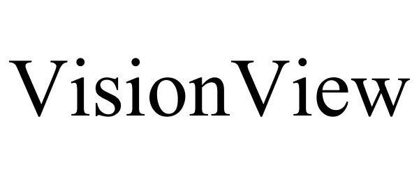 Trademark Logo VISIONVIEW