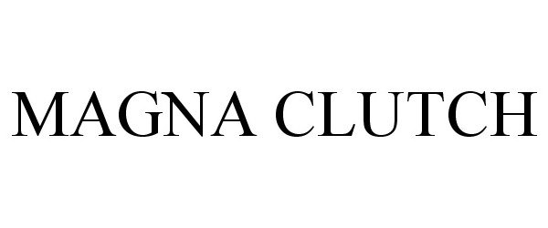 Trademark Logo MAGNA CLUTCH