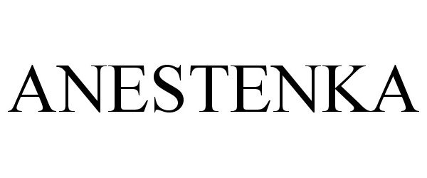 Trademark Logo ANESTENKA