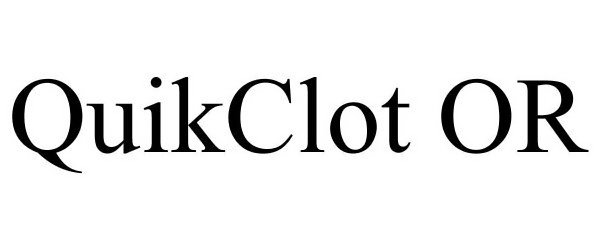 Trademark Logo QUIKCLOT OR