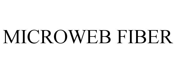 Trademark Logo MICROWEB FIBER