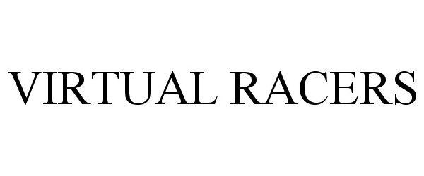 Trademark Logo VIRTUAL RACERS