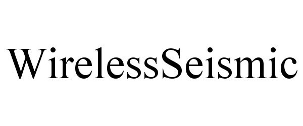 Trademark Logo WIRELESSSEISMIC