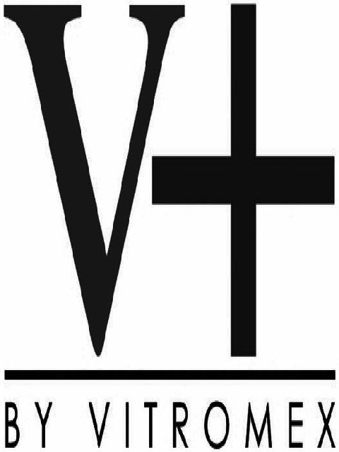  V+ BY VITROMEX