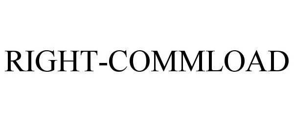 Trademark Logo RIGHT-COMMLOAD
