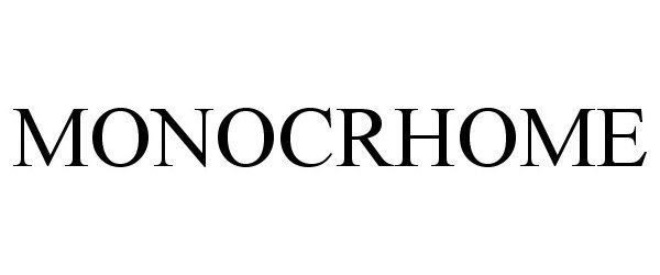  MONOCRHOME