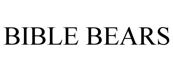 Trademark Logo BIBLE BEARS