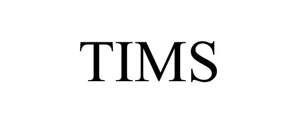 Trademark Logo TIMS