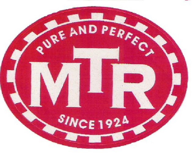  MTR PURE AND PERFECT SINCE 1924