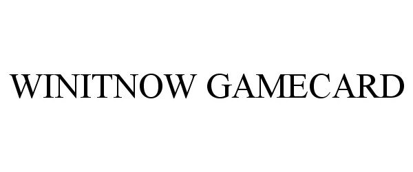 Trademark Logo WINITNOW GAMECARD