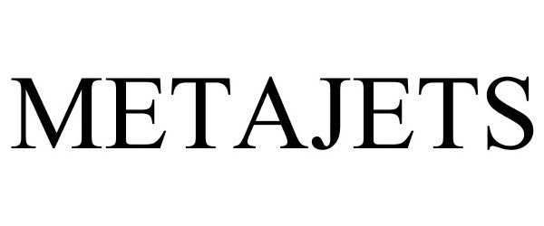 Trademark Logo METAJETS