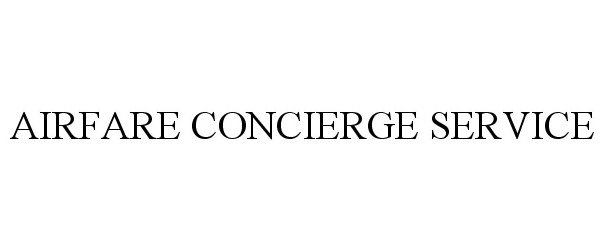  AIRFARE CONCIERGE SERVICE