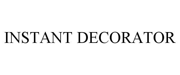  INSTANT DECORATOR