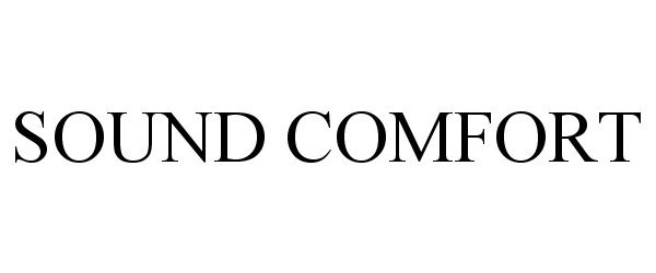 Trademark Logo SOUND COMFORT