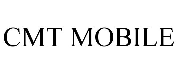Trademark Logo CMT MOBILE
