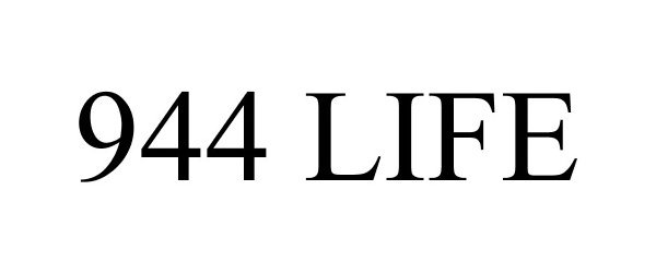 Trademark Logo 944 LIFE