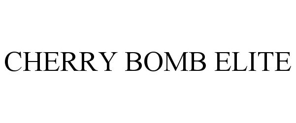 CHERRY BOMB ELITE