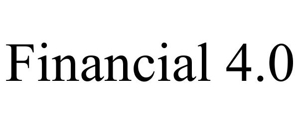 Trademark Logo FINANCIAL 4.0