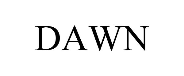 Trademark Logo DAWN